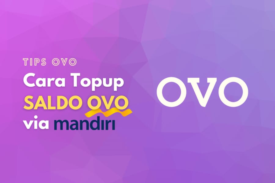 Langkah-langkah melakukan top up saldo OVO melalui Bank Mandiri