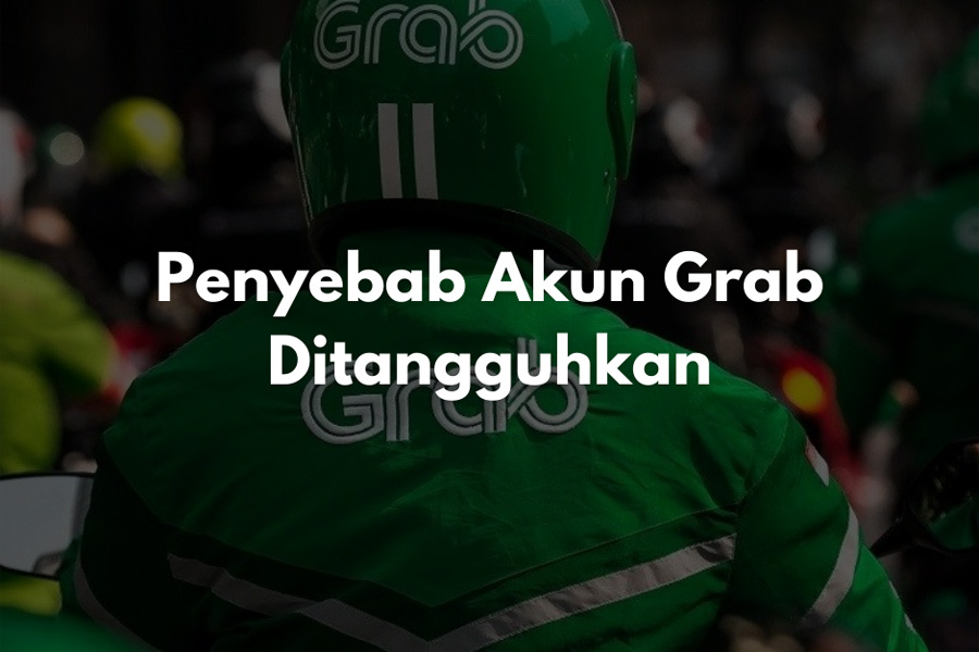 Akun grab kamu dibekukan? ini penyebabnya