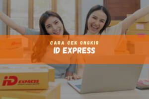 Beberapa cara untuk mengecek ongkir ID Express